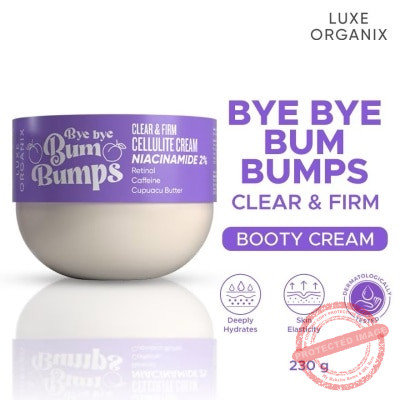 LUXE ORGANIX Bye Bye Bum Bumps Clear & Firm Cellulite Cream 230g
